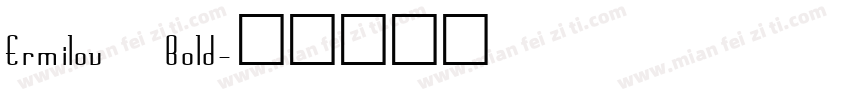 Ermilov Bold字体转换